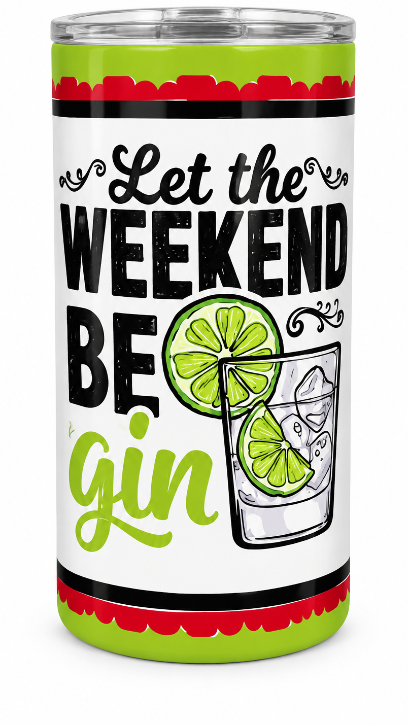 Let the Weekend Be Gin Tumbler Mockup